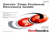 Server Timer Protocol Recovery Guide Technical Support Organization Server Time Protocol Recovery Guide June 2013 SG24-7380-01