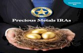 Precious Metals IRAs - CMI Gold & · PDF filePRECIOUS METALS IRA INVESTMENT GUIDE ... GoldStar’s policy is to mail all transfer and/or rollover paperwork to the current custodian
