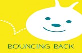 Bouncing BACK - hanover.org.auhanover.org.au/wp-content/uploads/2014/11/Bouncing-Back–1.pdf · Talking with your child 15 ... • Get them to cuddle a favourite toy when upset “Don’t