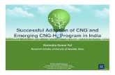 Successful Adoption of CNG and Energing CNG-Hydrogen ... · PDF fileNarendra Kumar Pal. Research Scholar, University of Nevada, Reno. Successful Adoption of CNG and Emerging CNG-H.