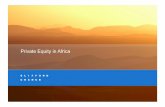 Private Equity in Africa - Global M&A Toolkit Homeglobalmandatoolkit.cliffordchance.com/downloads/UK-PE-in...Al Niyadi Building Airport Road Sector W-14/02 PO Box 26492 Abu Dhabi United