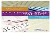 RecRuiting and attRacting talent - Blog.SHRM.org and...RecRuiting and attRacting talent SHRM Foundation’s Effective Practice Guidelines Series A Guide to understAndinG And MAnAGinG