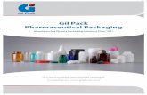 Gil Pack Pharmaceutical Packaging · PDF fileGil Pack Pharmaceutical Packaging ... SPA, and pharmaceutical products. Material: PET. Sizes: from 85 ml up to 400 ml. Closures: Flip Tops,