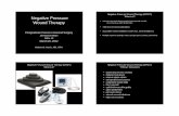 Negative Pressure Wound Therapy (NPWT ... - UCSF · PDF fileNegative Pressure Wound Therapy ... • composite tissue flaps • burn wounds • split-thickness skin grafts • open
