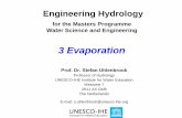 Introduction to Tracer hydrology - ocw.un-ihe.org · PDF file(some PPT slides and pictures) ... •Free-water evaporation –Open water surfaces •Lakes, rivers, vegetation surfaces