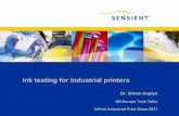 Ink testing for industrial printers - · PDF fileWhat do you need to know before formulating an ink? Type of printhead technology –e.g. DOD or CIJ, piezo or thermal? Application