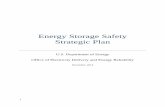 Energy Storage Safety Strategic Plan - Department of … safe application and use of energy storage technology knows no bounds. An energy storage system (ESS) will react to an external