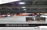 LED Lighting Case Study - Cooper · PDF fileLED Lighting Case Study Hartsfield-Jackson International Airport, Atlanta, Georgia After Before. ... Funded by the City of Atlanta Green