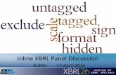 Inline XBRL Panel Discussionarchive.xbrl.org/.../files/ACE01_InlineXBRL.pdfInline XBRL Panel Discussion ... – we focus on benefits to/challenges from Inline XBRL and auditor assurance