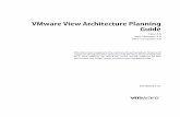 VMware View Architecture Planning Guide View Architecture Planning Guide View 4.0 View Manager 4.0 View Composer 2.0 This document supports the version of each product listed and supports