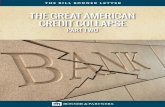 THE GREAT AMERICAN CREDIT COLLAPSE ... REPORT 2015 The Great American Credit Collapse Part Two Today, we have bad news and good news. The good news is that there will be no 25-year
