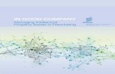 IN GOOD COMPANY - WIPO - World Intellectual Property · PDF file · 2012-11-09IN GOOD COMPANY Managing Intellectual ... Consultant, Davies Collison and Cave, Melbourne, ... Franchise