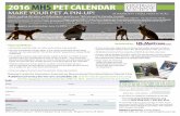 2016 MHS PET CALENDAR - WordPress.com must be postmarked by: June 15, 2015. To purchase your MHS Pet Calendar(s) in the fall: • Visit • Call the MHS Shop Line at 800-866-9189 To