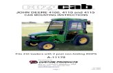JD 4100 SERIES MOUNTING INSTRUCTIONS - Cozy  · PDF fileK. Re-connect Battery Power. ... John Deere 4100, 4110 and 4115. JD 4100 SERIES MOUNTING INSTRUCTIONS