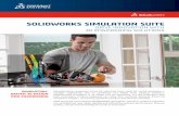 SOLIDWORKS SIMULATION SUITE - 3D CAD Design ... SIMULATION SUITE DRIVE INNOVATION WITH 3D ENGINEERING SOLUTIONS SIMULATION-DRIVEN 3D DESIGN AND ENGINEERING Manufacturing companies