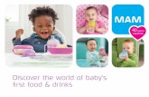 Discover the world of baby’s first food & drinks · PDF fileDiscover the world of baby’s first food & drinks. 2. 3 ... A meal plan for diversity ... intolerance reactions in some