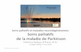 maladie parkinson fin de vie RSPQ - Palli-Sciencepalli-science.com/sites/default/files/miseencommun/nadeau... · • Richfield EW, Jones E JS, Alty J. Palliative care for Parkinson’s