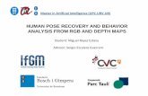 HUMAN POSE RECOVERY AND BEHAVIOR …sergio/linked/mreyesmasterthesispwt2011.pdfHUMAN POSE RECOVERY AND BEHAVIOR ANALYSIS FROM RGB AND DEPTH MAPS. ... augmented autonomy of people with