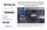 Commercial Restroom Design: Sanitary, Accessible, · PDF fileCommercial Restroom Design: Sanitary, Accessible, ... Sanitary, Accessible, Durable, & Water-Efficient ... restrooms can