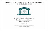 GREEN VALLEY ISLAMIC COLLEGE Valley Islamic College Ltd Project of Muslim League of NSW Inc. INFORMATION BOOKLET 2017 The information in this directory might prove useful to you during