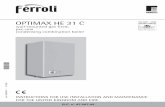 OPTIMAX HE 31 C - Ferroli HE... · Thank you for choosing the OPTIMAX HE 31 C , a FERROLI wall-mounted boiler of the latest generation, featuring advanced design and cutting-edge
