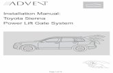 Installation Manual: Toyota Sienna Power Lift Gate · PDF fileInstallation Manual: Toyota Sienna Power Lift Gate System ... Do not attempt to disassemble or modify any components ...