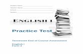 EOC English I Form 1 - Houston County School District for Taking the Practice Test In this Practice Test, you will answer different types of English questions. You may write in the