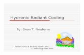 Hydronic Radiant Cooling - Talbott Solar Radiant xLathâ„¢ C) Talbott Solar  Radiant Homes Inc. Hydronic Radiant Cooling By: Dean T. Newberry Talbott Solar  Radiant Homes Inc