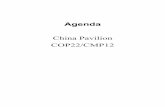 Agenda China Pavilion COP22/CMP12 - UNFCCC30-11:30 Panel Discussion 1: International Experience and Policy Research Chair: ZHANG Xin, Director of Carbon Market Management Department,