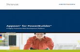 Appeon for PowerBuilder - · PDF filerich Web Gui Appeon for PowerBuilder can be used to develop Web applications with either Client/Server-style GUI or rich Web GUI. Regardless of