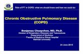 Chronic Obstructive Pulmonary Disease (()COPD) · PDF fileRole of PT in COPD: what we should know and how we could do Chronic Obstructive Pulmonary Disease (()COPD) Benjamas Chuaychoo,
