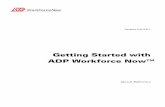 Getting Started with ADP Workforce Now™ · PDF fileWhat You Do as a Portal Administrator ... Use Promotional Items to Build Web Site Awareness ... The Getting Started with ADP Workforce