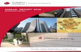ANNUAL REPORT 2016 - SOMPOホールディングス · PDF file1 In this age of uncertainty, we strive to bring peace of mind to your tomorrow. To achieve this we are constantly innovating.