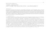 THE ORIGIN OF THE GLAGOLITIC ALPHABET - · PDF fileTHE ORIGIN OF THE GLAGOLITIC ALPHABET Abstract ... runes of 1st-3rd Century AD shows the transition between the Linear scripts of
