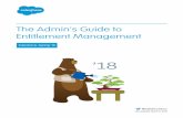 The Admin's Guide to Entitlement Management - … • Contacts on an account don’t automatically inherit the account’s entitlements. Depending on your business processes, you may