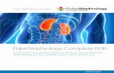 PulseNephrology Complete EHR - Pulse Systems, Inc. · PDF filePulse Nephrology Solutions Nephrolo gy PulseNephrology Complete EHR A comprehensive solution, boosting efficiency and