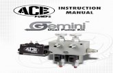 INSTRUCTION MANUAL - Ace Pump   provide this safety function. ... The motor should never be operated separate from the pump. ... INLET PORT â€œI