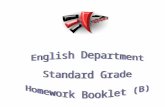 Grangemouth High School : English Department · Web viewBraes High School : English Department Standard Grade Homework record Pupil’s Name: _____ Teacher’s Name: _____ Homework