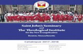 Saint John’s Seminary The Theological Institute SJS Catalog 2017 –2018 PART I: GENERAL INFORMATION MISSION STATEMENT Saint John’s Seminary is sponsored by the Archbishop of Boston.