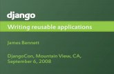 Writing reusable applications - James Bennettmedia.b-list.org/presentations/2008/djangocon/reusable_apps.pdfWriting reusable applications James Bennett DjangoCon, Mountain View, CA,