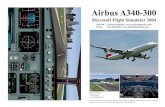 Airbus A340-300 - shoogys.com A340-300.pdf · Airbus A340-300 Microsoft Flight Simulator 2004 Aircraft : Project OpenSky,  Panel : Ken Mitchell,  Foto ...