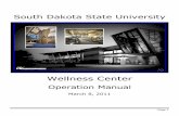 Wellness Center - South Dakota State University · PDF file · 2018-02-22A. Introduction 1. Mission, Vision, Value, Goal Statements ... encompasses all intramural and sport club activities,