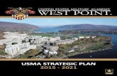 USMA STRATEGIC PLAN 2015 - 2021 Documents/USMA Strategic Plan 2015.pdfUSMA STRATEGIC PLAN 2015 s2021 5 The United States Military Academy Strategic Plan, 2015-2021, provides strategic