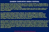 PowerPoint Presentation camphor is made, people carry the idol to the river to immerse it. Ganesha Chaturthi is the Hindu festival celebrated on the birthday (rebirth) ...