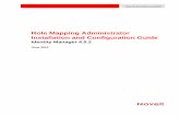 Identity Manager Role Mapping Administrator 4.0.2 ... Role Mapping Administrator ... products in the Novell Compliance Management Platform extension for SAP ... 4.0.2 Installation