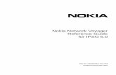 Nokia Network Voyager Reference Guide for IPSO 6 Network Voyager Reference Guide for IPSO 6.0 3 ... Nokia Network Voyager Reference Guide for IPSO 6.0 11 ... High Availability Support