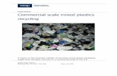 Commercial Scale Mixed Plastics Recycling 19.6 FINAL … Scale Mix… ·  · 2011-04-12Commercial scale mixed plastics recycling ... commissioned the report to assess the business