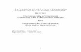COLLECTIVE BARGAINING AGREEMENT - University of Cincinnati · PDF file1 COLLECTIVE BARGAINING AGREEMENT Between The University of Cincinnati University Law Enforcement Officers And