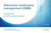 Electronic medication management (EMM) · PDF fileContents . Introduction to electronic medication management (EMM) This section provides a brief overview of the concepts covered by