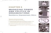 CHAPTER 5 MANAGING POWER AND POLITICS IN ORGANIZATIONS · PDF fileMANAGING POWER AND POLITICS IN ORGANIZATIONS ... any manager is to manage people and that managing people means ...